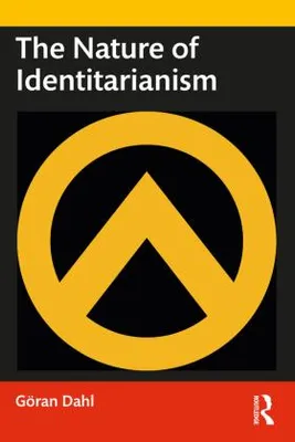 Immagine prodotto di The Nature of Identitarianism