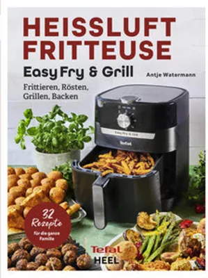 Immagine prodotto di Tefal: Heißluftfritteuse Easy Fry & Grill Kochbuch und Rezeptbuch