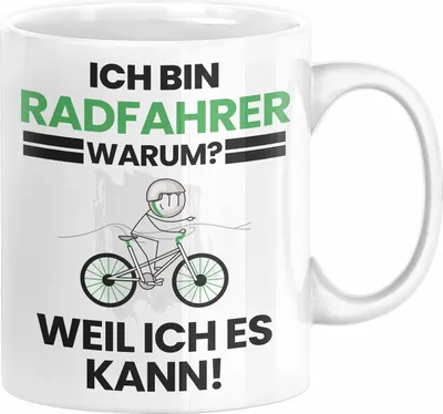 Produktbild von Radfahrer Geschenk Tasse Lustiger Spruch Ich Bin Radfahrer Warum Weil Ich Es Kann Geschenkidee Bester Radfahrer Geburtstag Kaffee-Becher (Weiß)