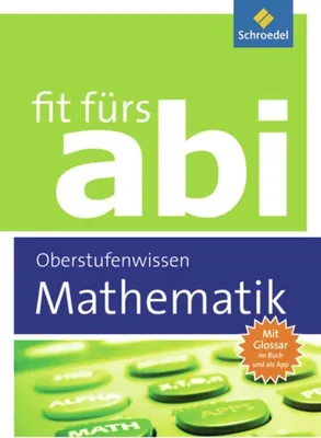 Produktbild von Fit fürs Abi. Mathematik Oberstufenwissen