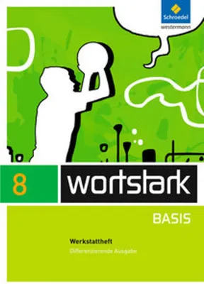 Immagine prodotto di wortstark Basis 8. Werkstattheft. Differenzierende Allgemeine Ausgabe