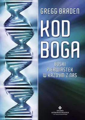 Obrázek produktu pro Kod Boga. Boski pierwiastek w każdym z nas wydanie 3