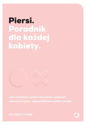 Image de ISBN Piersi. Poradnik dla każdej kobiety, Polski, Broszurowa okładka, 464 stron(y)