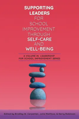 Produktbild von Supporting Leaders for School Improvement Through Self-Care and Well-Being