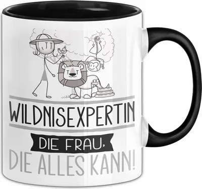 Produktbild von Wildnisexpertin Geschenk Tasse Becher Die Frau Die Allen Kann Geschenkidee für eine Wildnisexpertin Lustig (Schwarz)