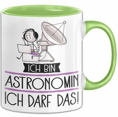 Produktbild von Geschenk für Astronomin Tasse Lustige Geschenkidee Geburtstag Ich Bin Astronomin Ich Darf Das (Grün)