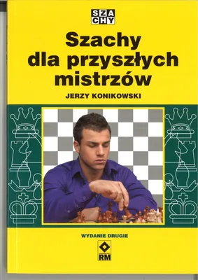 Obrázek produktu pro Schach für zukünftige Meister - Jerzy Konikowski (Zweite Ausgabe)