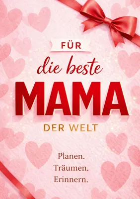 Produktbild von Für die beste Mama der Welt - Das Geschenkbuch