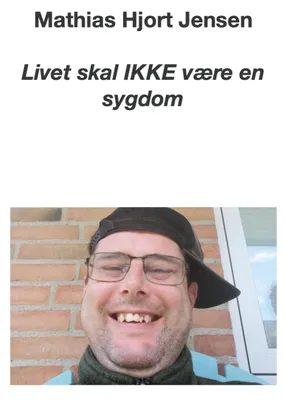 Produktbild von Livet skal IKKE være en sygdom