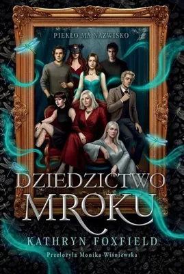 Obrázok produktu pre Dedičstvo temnoty – Kathryn Foxfield