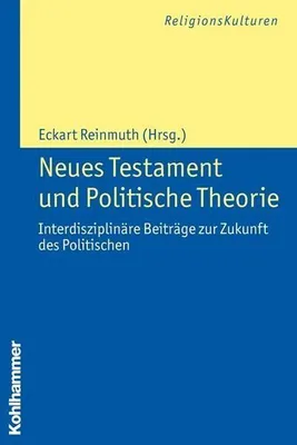 Produktbild von Neues Testament und Politische Theorie