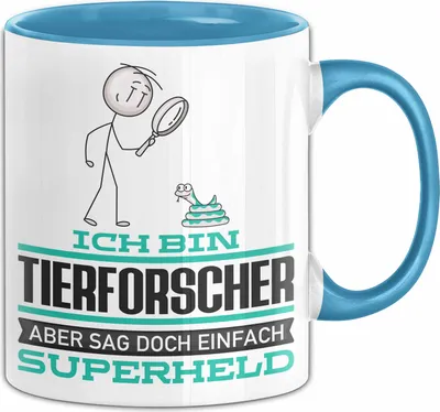 Produktbild von Tierforscher Geschenk Tasse Ich Bin Tierforscher Aber Sag Doch Einfach Superheld Lustige Geschenkdiee für Tierforscher Kaffee-Becher (Blau)