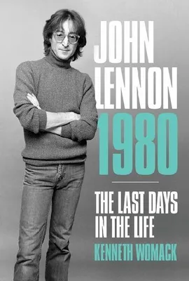 Produktbild von John Lennon, 1980: The Final Days