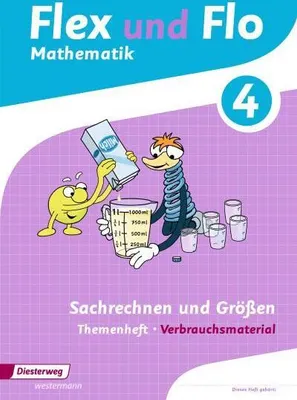 Image de Flex und Flo 4. Themenheft Sachrechnen und Größen: Verbrauchsmaterial