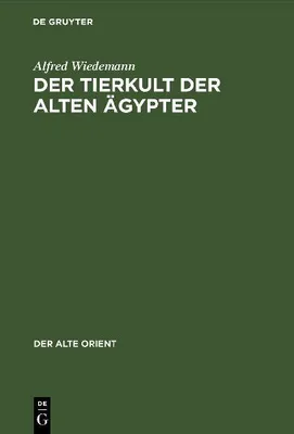 Produktbild von Der Tierkult der alten Ägypter