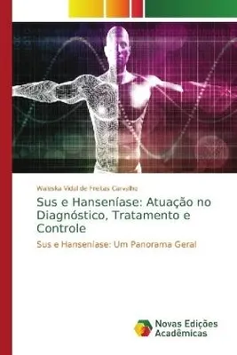 Produktbild von Sus e Hanseníase: Atuação no Diagnóstico, Tratamento e Controle