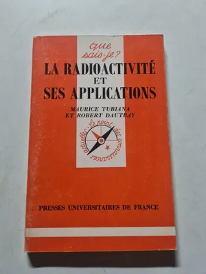Image de La radioactivité et ses applications