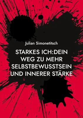 Produktbild von Starkes ich Dein Weg zu mehr Selbstbewusstsein und innerer Stärke