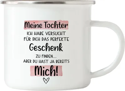 Produktbild von Tochter Geschenk Emaille Tasse Mit Spruch Kinder Geschenkidee Humor Sarkasmus