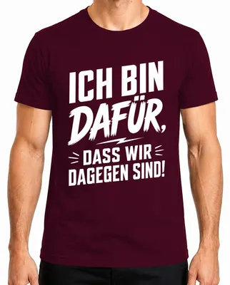 Imagen del producto de Camiseta para hombre, color burdeos, talla XL, con el texto: "Estoy a favor de que estemos en contra. Divertido. Declaración sarcástica."