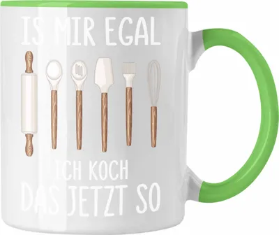Produktbild von Trendation - Koch Tasse Geschenk Ist Mir Egal Ich Koch Das Jetzt So Köchin Geschenkidee (Grün)