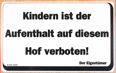 Produktbild von Verbotsschild - Kindern ist der Aufenthalt ... verboten - Gr. ca. 40 x 25 cm - 308670