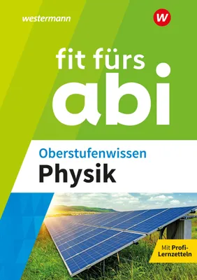Produktbild von Fit fürs Abi. Oberstufenwissen Physik