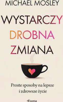 Image de Proste sposoby na lepsze i zdrowsze życie