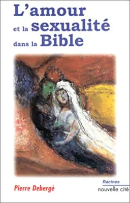 Image de L'amour et la sexualité dans la Bible