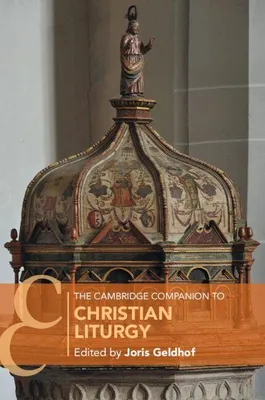 Produktbild von The Cambridge Companion to Christian Liturgy