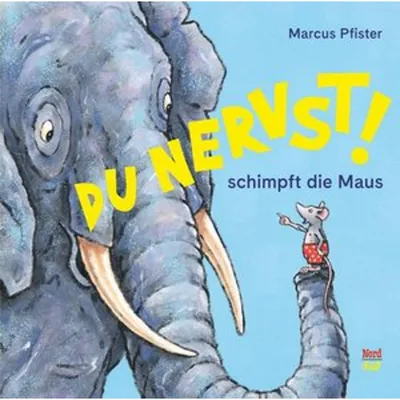Obrázek produktu pro Du nervst!, schimpft die Maus