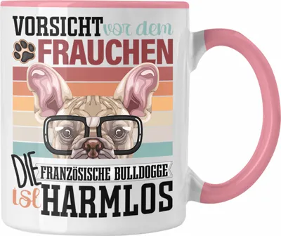 Produktbild von Trendation - Französische Bulldogge Besitzerin Frauchen Tasse Geschenk Lustiger Spruch Geschenkidee Vorsicht Vor Dem Frauchen (Rosa)