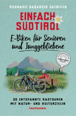 Obrázek produktu pro Einfach Südtirol: E-Biken für Senioren und Junggebliebene