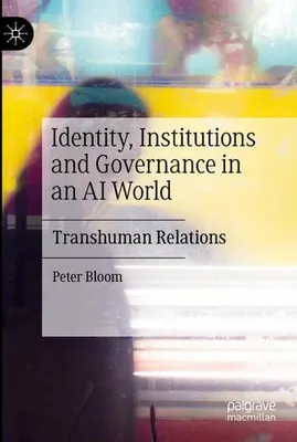 Obrázok produktu pre Identity, Institutions and Governance in an AI World