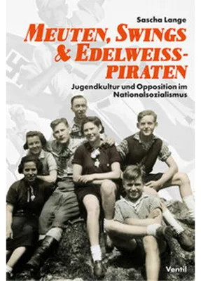 Immagine prodotto di Meuten, Swings & Edelweißpiraten