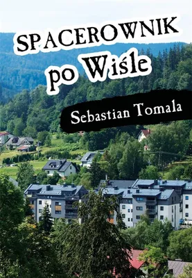 Zdjęcie produktu dla Weichsel. Ein Spaziergang entlang der Weichsel. Ein Reiseführer.