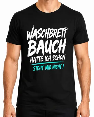 Obrázek produktu pro Tričko s potiskem "Waschbrett Bauch" (štíhlé břicho), "Statement", "Sarkasmus", pánské, černé, velikost S