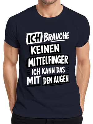 Produktbild von Ich brauche keinen Mittelfinger ich kann das Statement Sarkasmus Herren T-Shirt, Navy, L