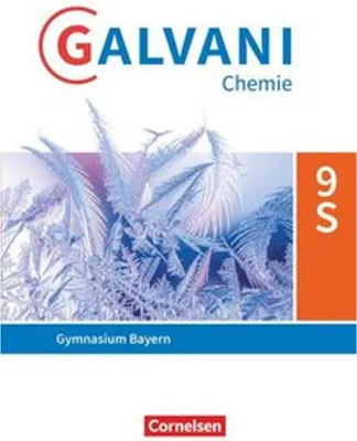 Obrázek produktu pro Galvani Chemie 9. Jahrgangsstufe.  Ausgabe B - Bayern - Schülerbuch