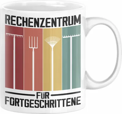Produktbild von Rechenzentrum für Forgeschrittene Tasse Gschenk Gärtner, Hobbygärtner Geschenkidee Lustiger Spruch Kaffee-Becher Häferl (Weiß)