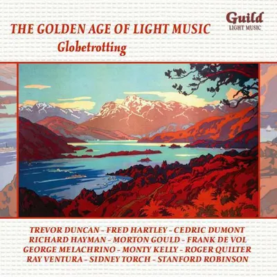 Obrázok produktu pre The Golden Age Of Light Music: Globetrotting -   - (CD / Titel: Q-Z)