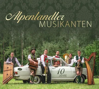 Produktbild von Alpenlandler Musikanten: 10 Jahre