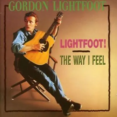 Obrázok produktu pre Gordon Lightfoot: Lightfoot / The Way I Feel - - (CD / Titel: A-G)