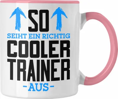 Produktbild von Trendation - So Sieht Ein Richtig Cooler Trainer Aus Tasse Geschenk Bester Trainer Der Welt (Rosa)
