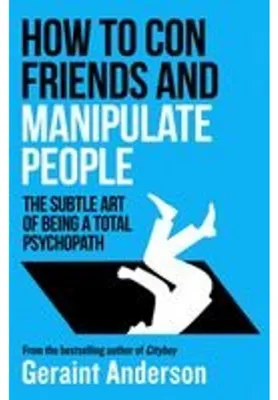 Immagine prodotto di How to Con Friends and Manipulate People