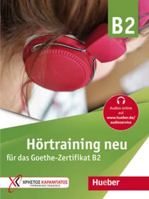 Image de Hörtraining neu für das Goethe Zertifikat B2. Übungsbuch