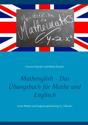 Produktbild von Mathenglish - Das Übungsbuch für Mathe und Englisch