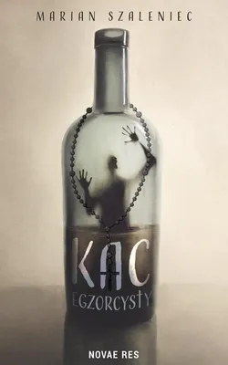 Obrázek produktu pro Kac Egzorcysty - Powieść Mariana Szaleńca