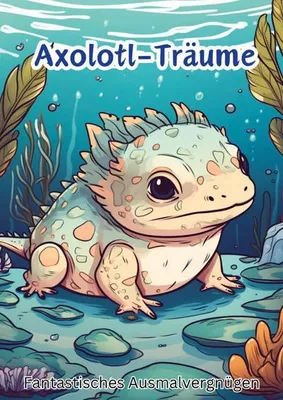 Produktbild von Axolotl-Träume