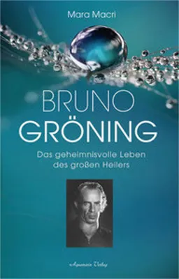 Obrázek produktu pro Bruno Gröning - Das geheimnisvolle Leben des großen Heilers